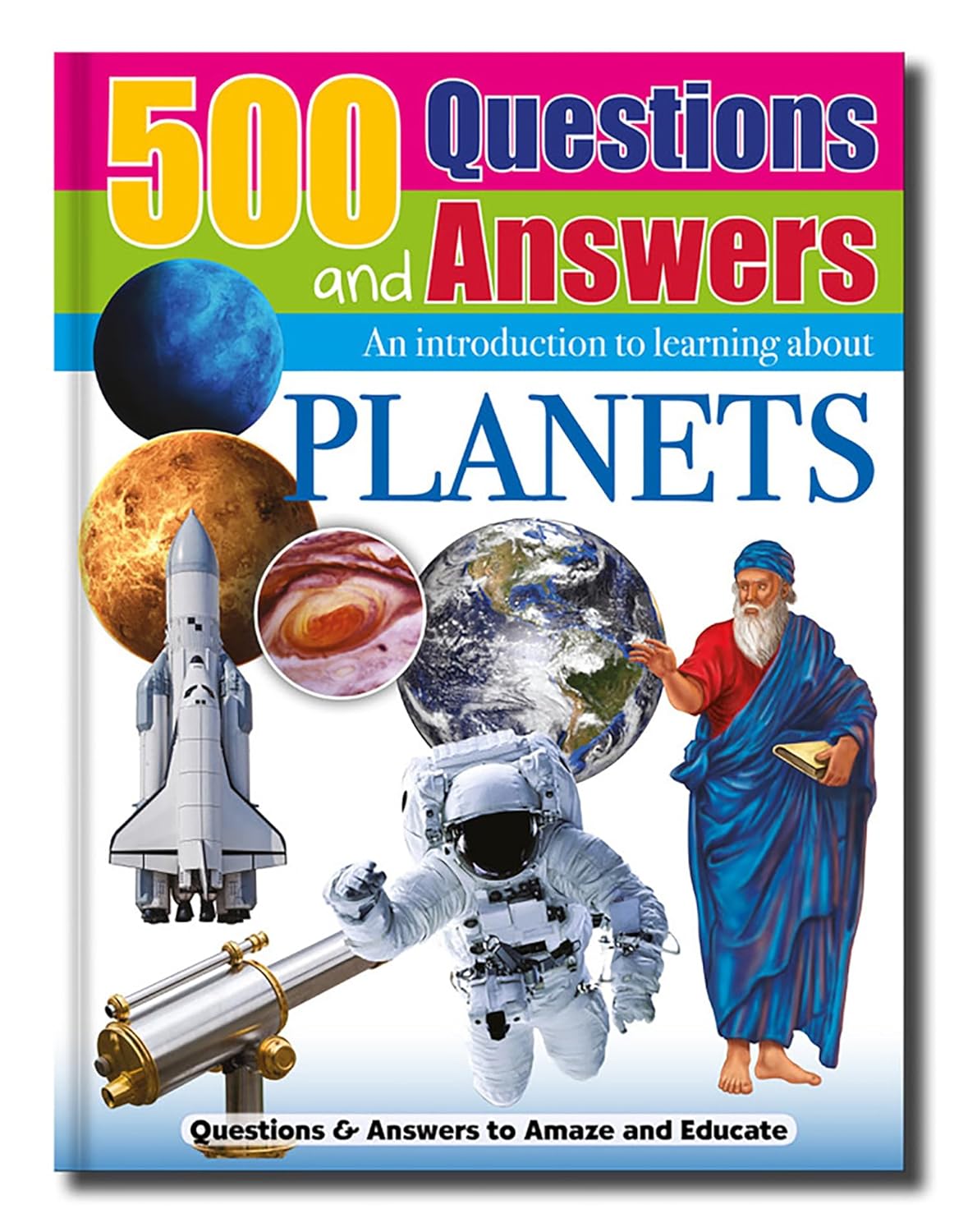 500 Questions and Answers - Planets - Children's Reference Book