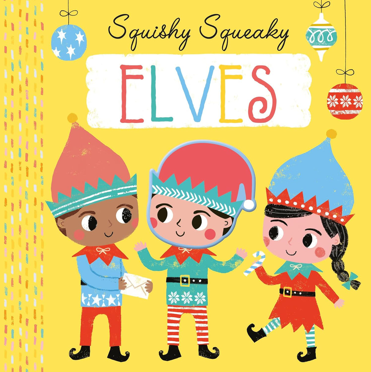 Squishy, Squeaky Elves - Children's Christmas Book