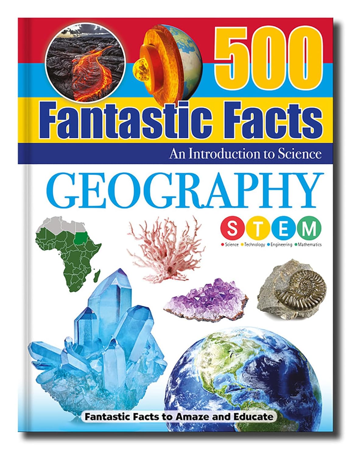 500 Fantastic Facts - Geography - Children's Reference Book - STEM Learning