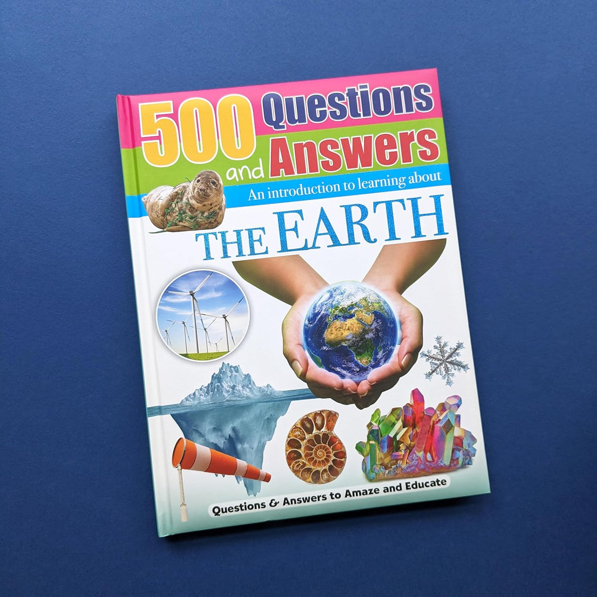 500 Questions and Answers - The Earth - Children's Reference Book