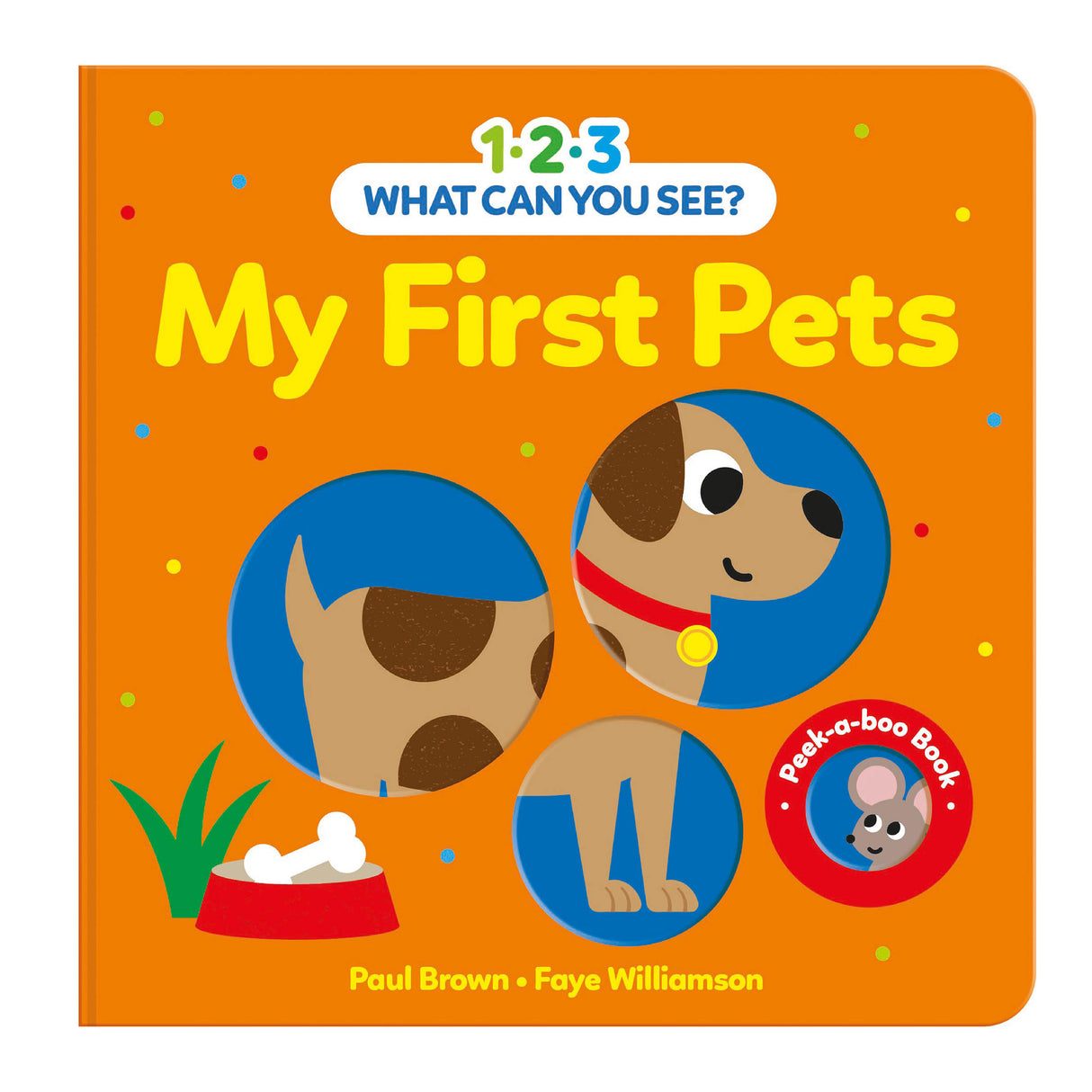 123 What Can You See - My First Pets