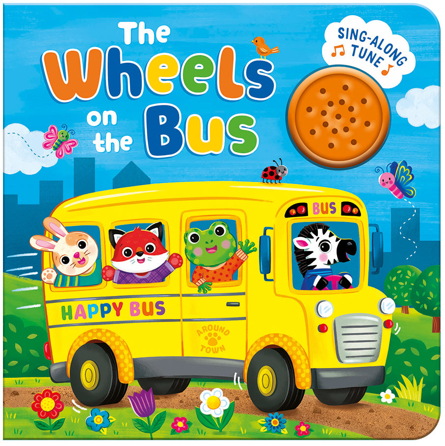 The Wheels On The Bus – Children’s Sing-Along Sound Book