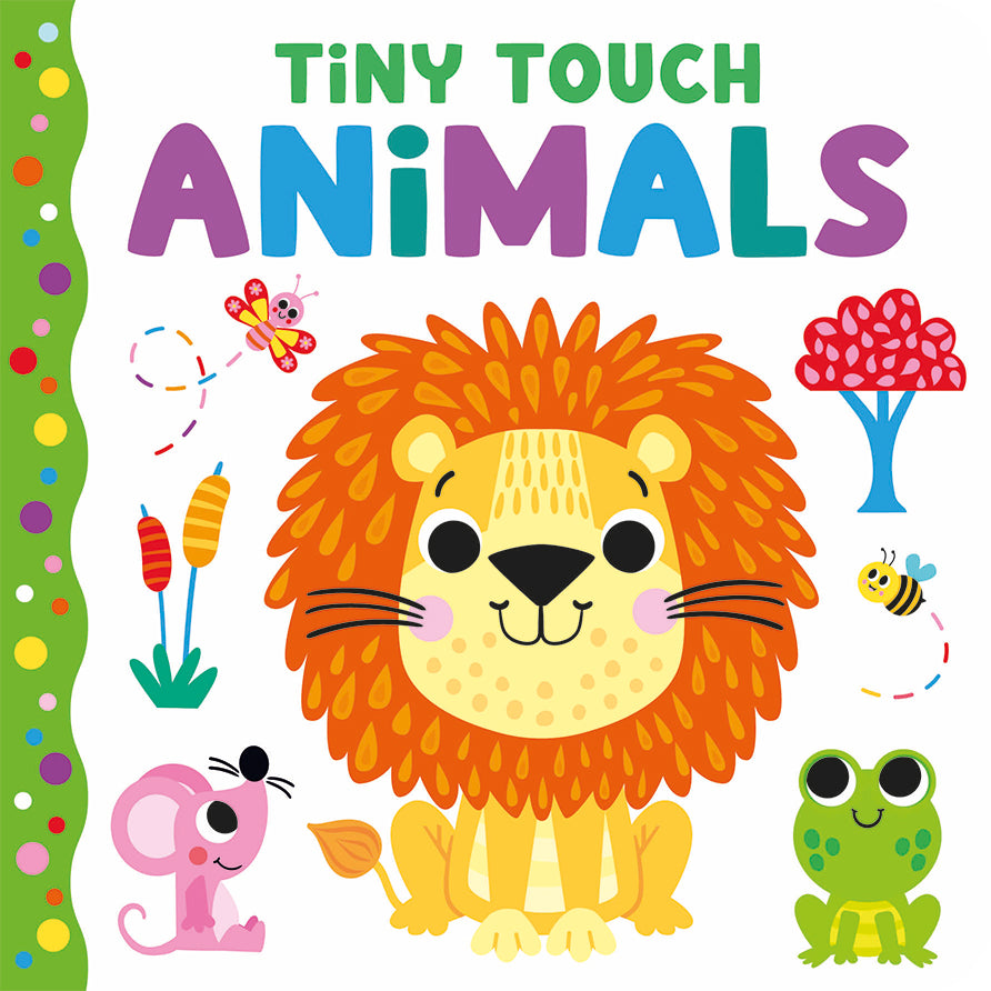 Tiny Touch Animals: Bright and Textured Baby Board Book for Ages 0-2 – Interactive Touch-and-Feel Book with Colourful Animal Characters