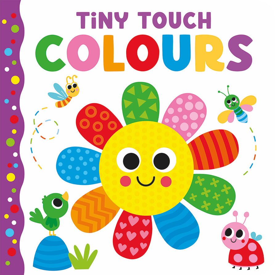 Tiny Touch Colours: Bright and Textured Baby Board Book for Ages 0-2 – Interactive Touch-and-Feel Book with Colourful Characters