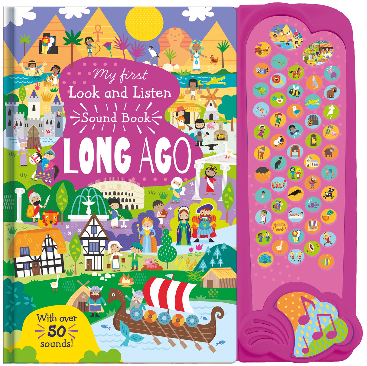 My First Look and Listen Long Ago – Children’s 50 Button Sound Book