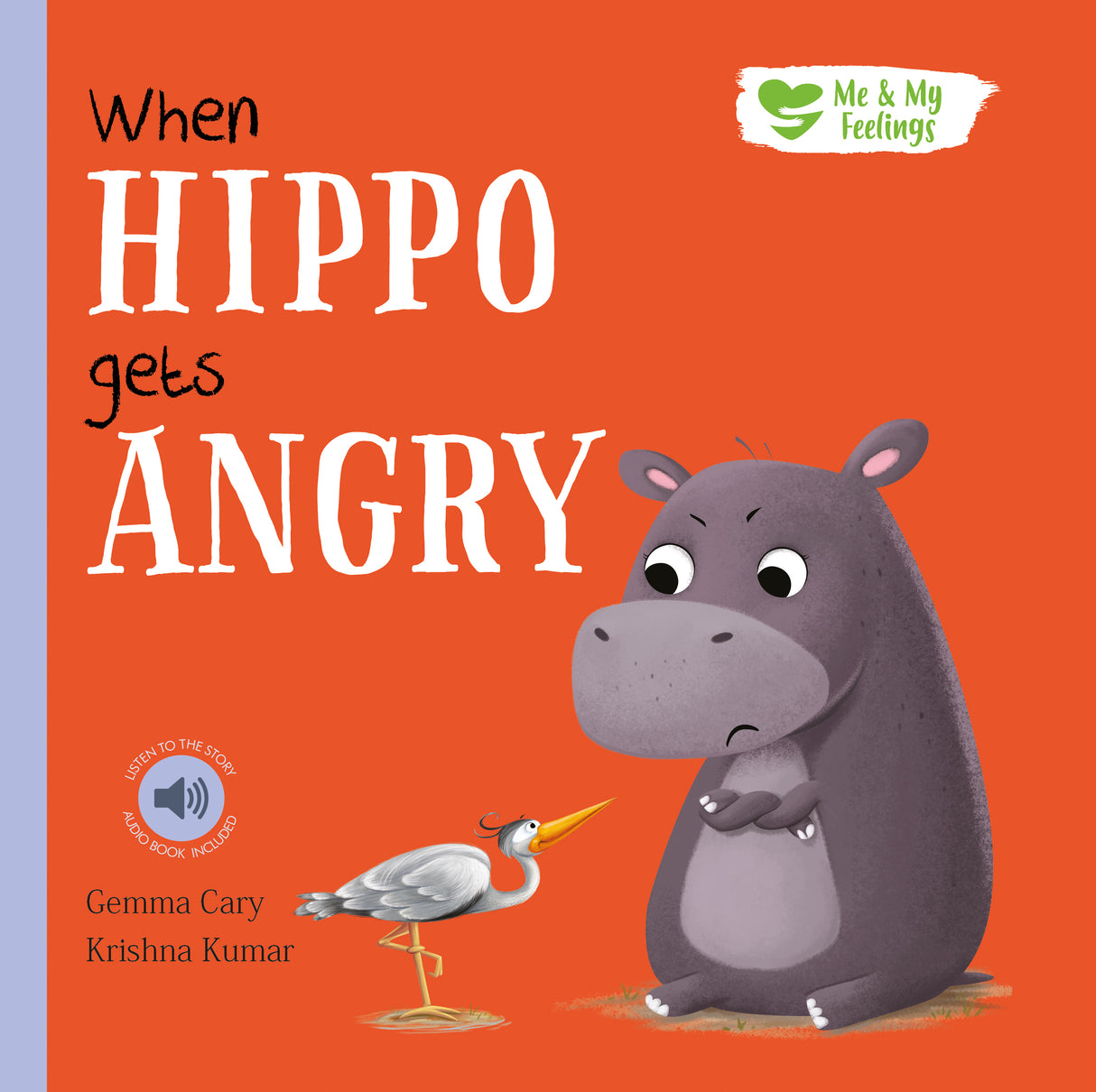 When Hippo Gets Angry - Me And My Feelings Children's Hardback Book