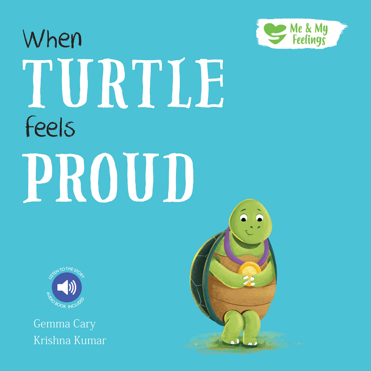 When Turtle Feels Proud - Me And My Feelings Children's Paperback Book