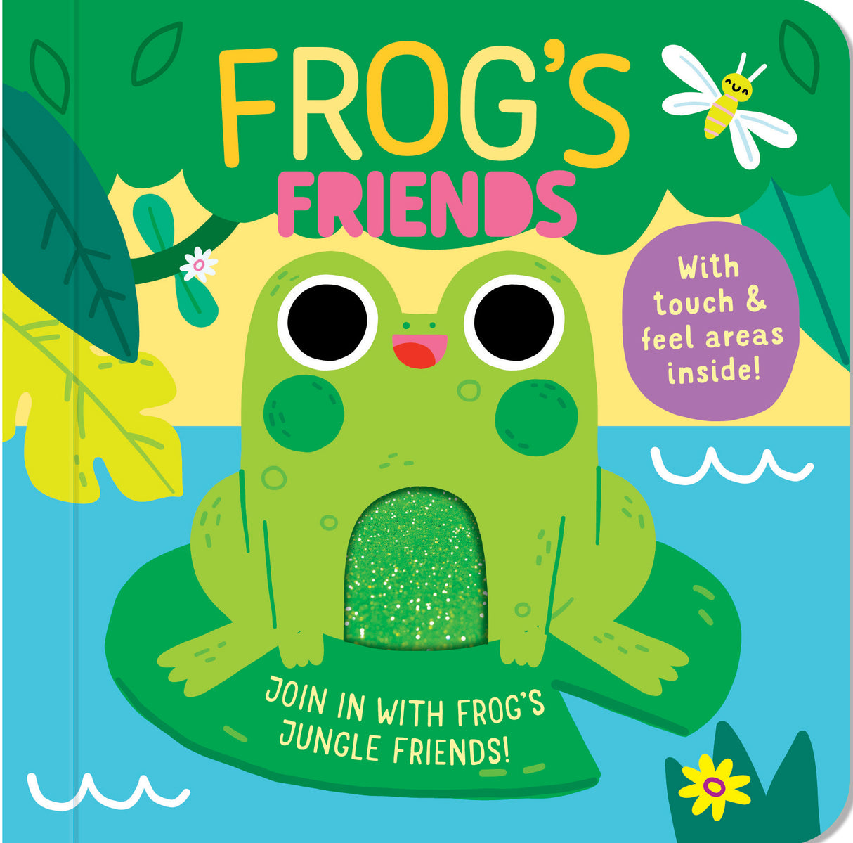 Frog's Friends - Children’s Touch and Feel Book