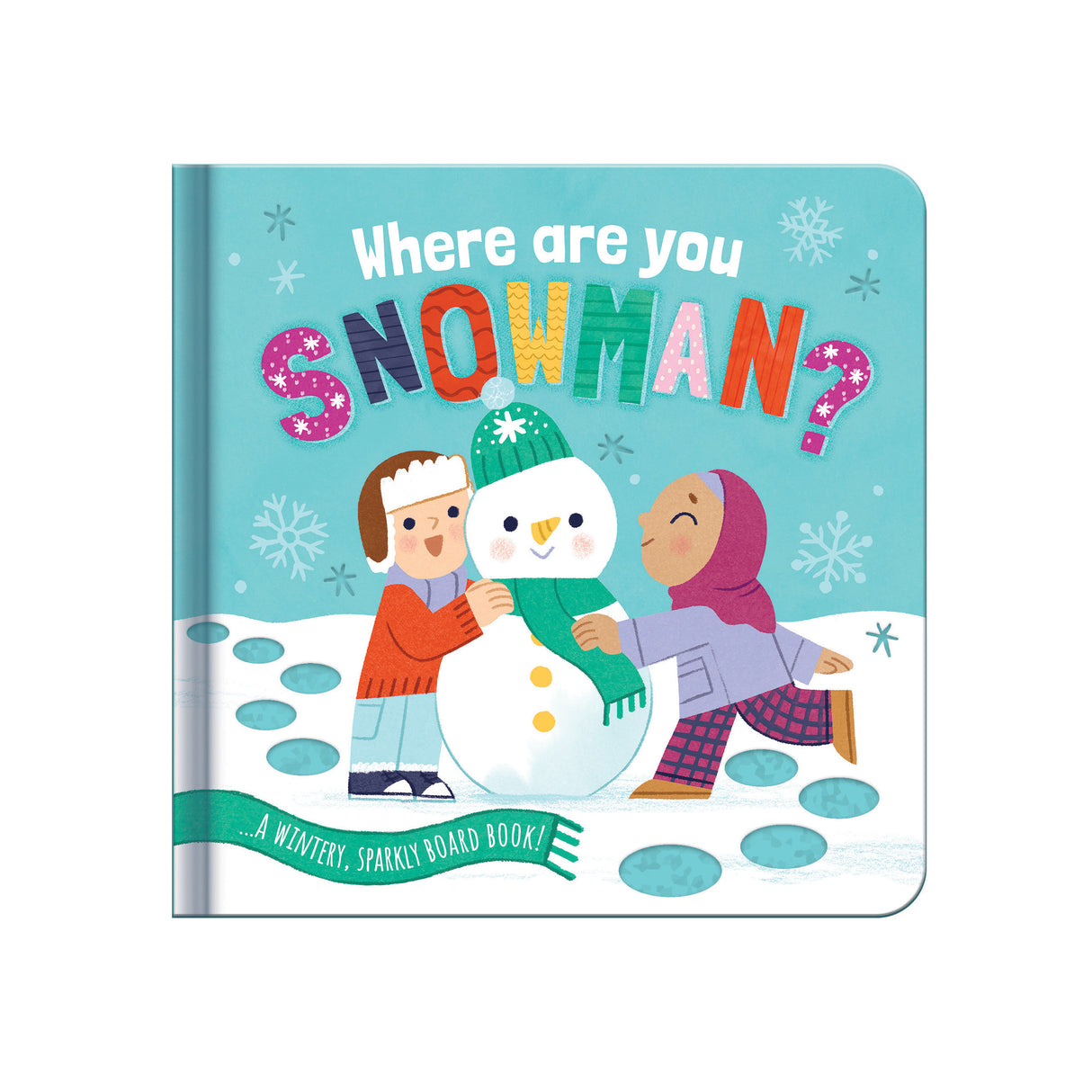 Where Are You Snowman? Children’s Glitter Trail Book