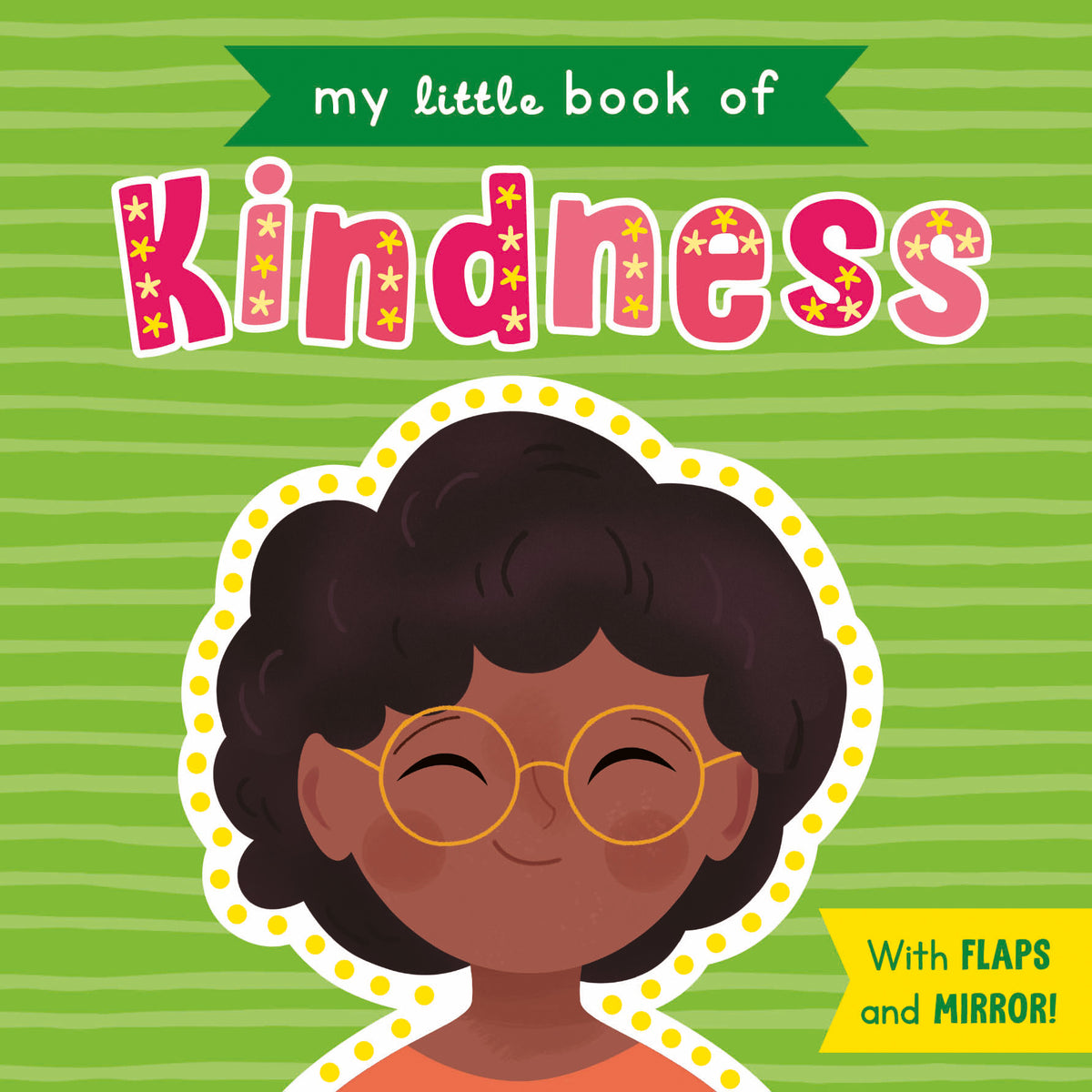 My Little Book of Kindness – Children’s Lift-The-Flap Book – Robert ...