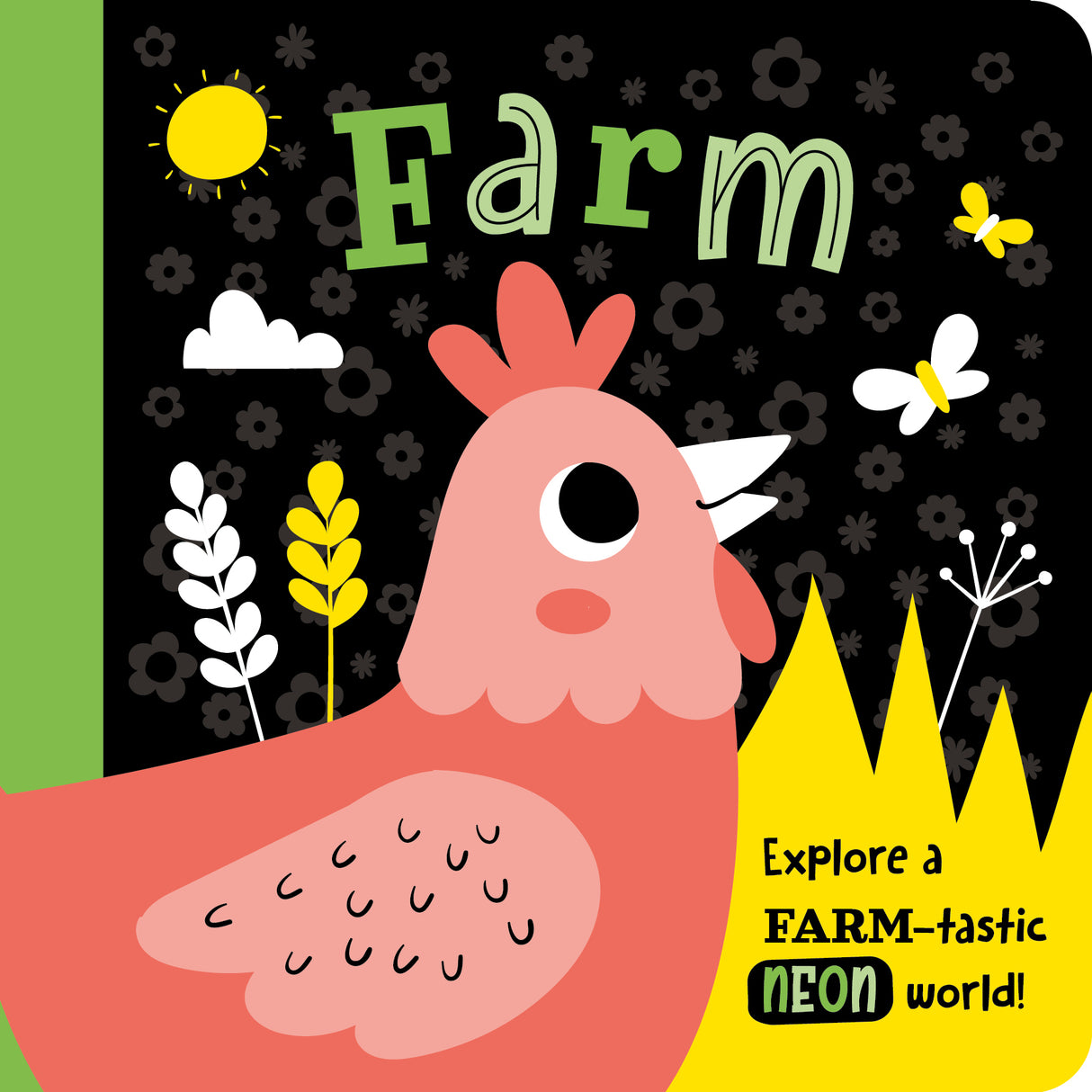 Farm - Explore a Farm-tastic Neon World - Children’s Board Book