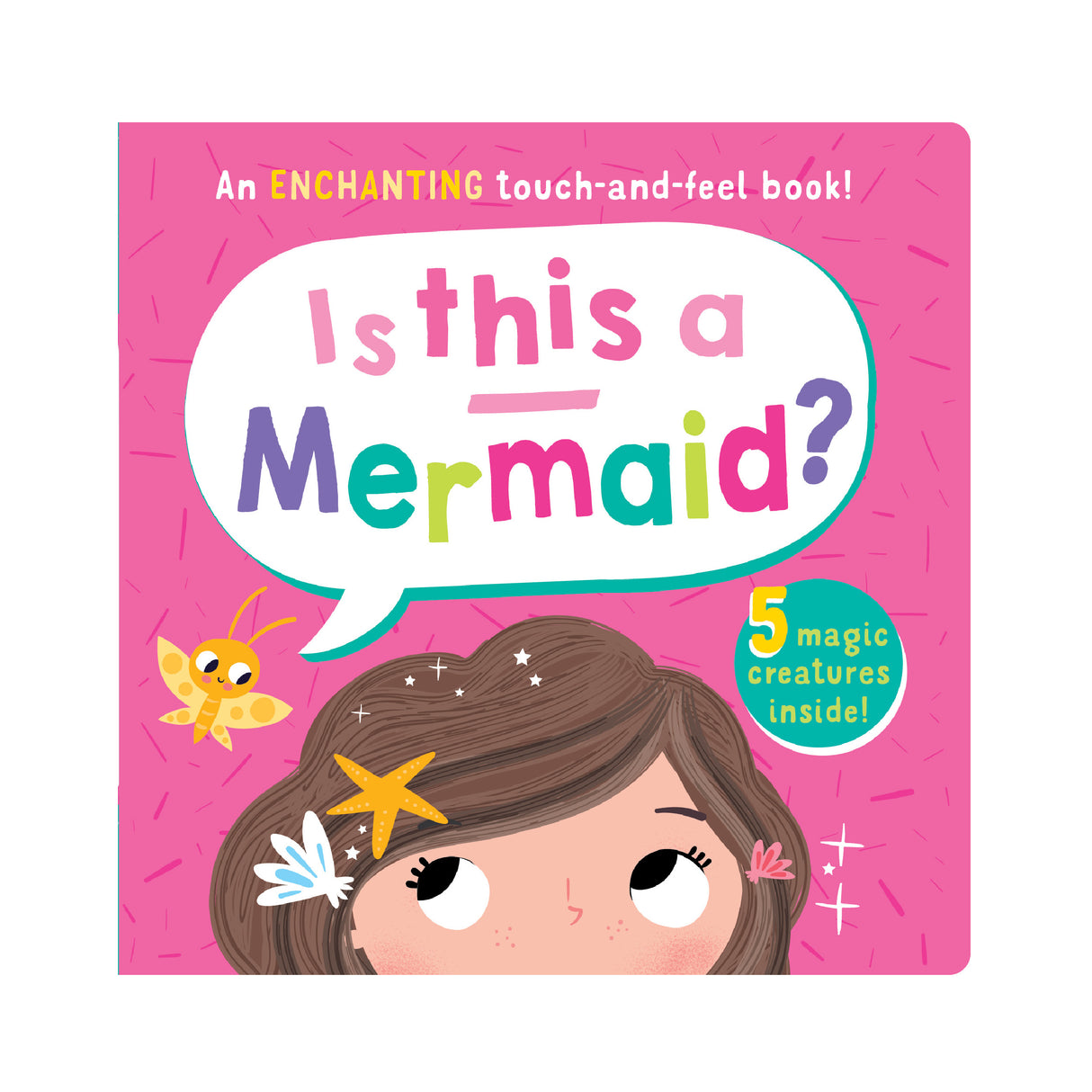 Is This A Mermaid? Children’s Touch and Feel Book