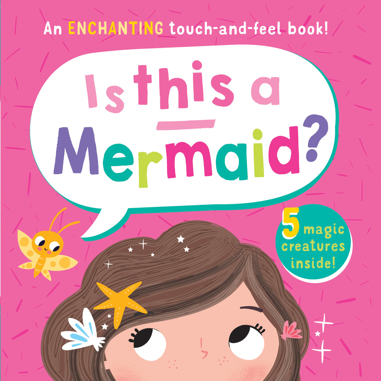 Is This A Mermaid? Children’s Touch and Feel Book