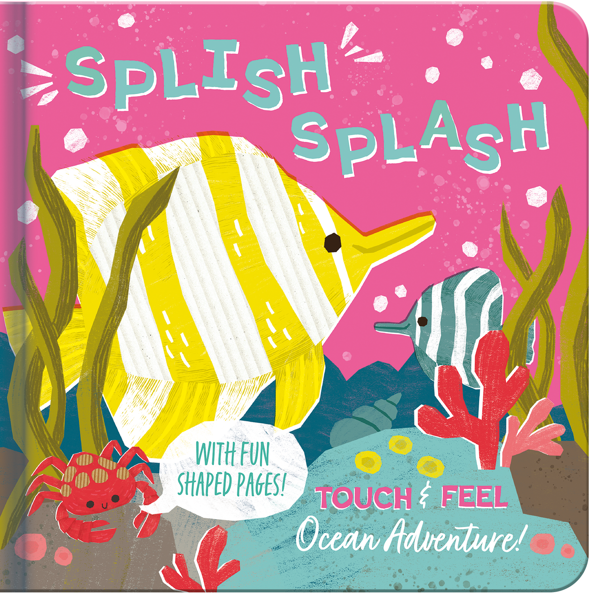 Splish Splash Ocean Adventure – Children’s Touch & Feel Book