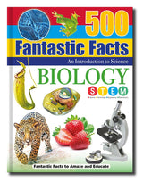 500 Fantastic Facts - Biology - Children's Reference Book - STEM Learning