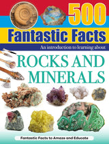 500 Fantastic Facts - Rocks and Minerals - Children's Reference Book