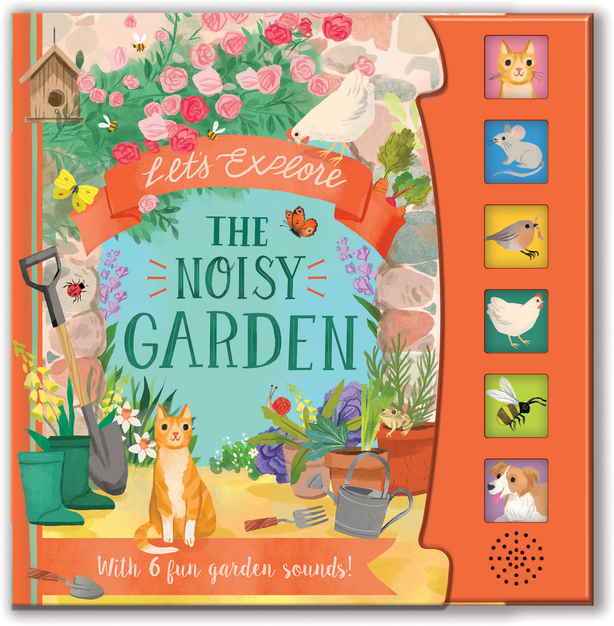 Let’s Explore The Noisy Garden - Children's 6 Button Sound Book