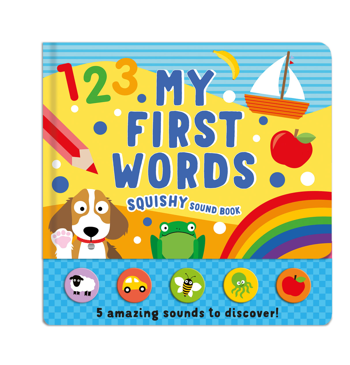 My First Words Squishy Sound Book - 5 Sound Buttons To Press And Play - Great Fun For Children Aged 3 Years Upward