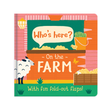Who’s Here On The Farm – Fold-Out Flaps Board Book