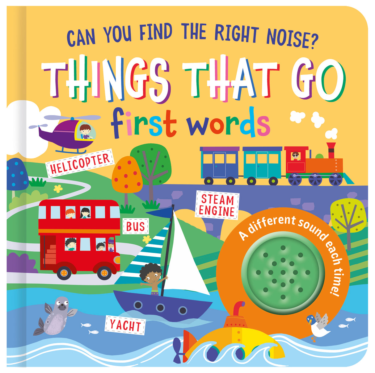 Things That Go! Can You Find The Right Noise? Children’s One Button Sound Book