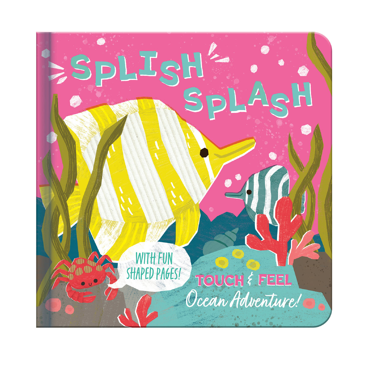 Splish Splash Ocean Adventure – Children’s Touch & Feel Book