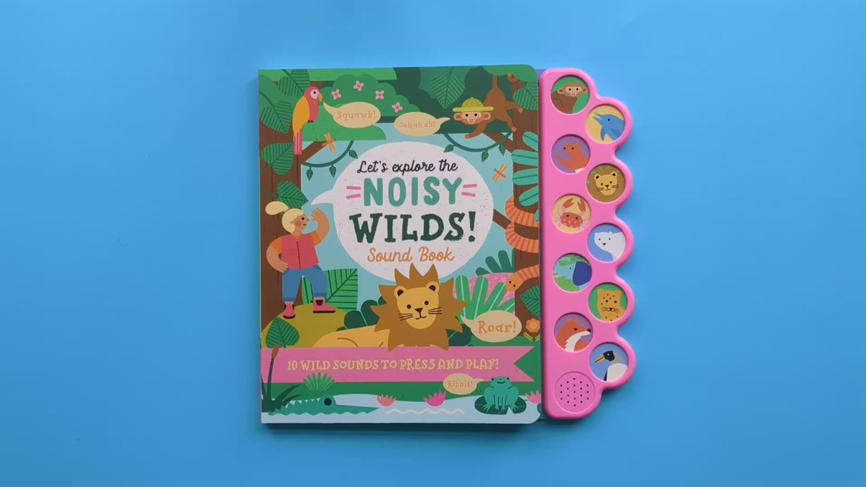 Let's Explore The Noisy Wilds - Children's 10 Button Sound Book