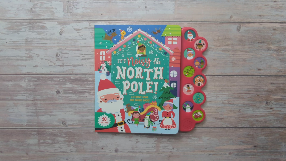 It's Noisy At The North Pole - Children's 10 Button Sound Book