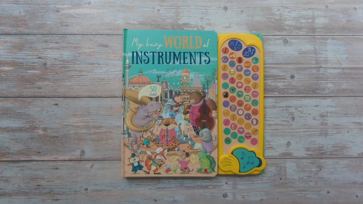My Busy World Of Instruments - Children's 50 Button Sound Book