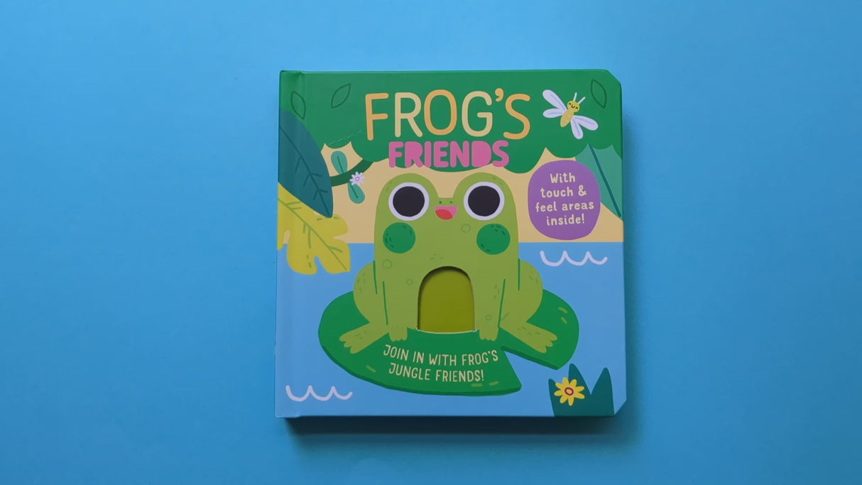 Frog's Friends - Children’s Touch and Feel Book