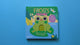 Frog's Friends - Children’s Touch and Feel Book